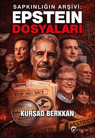 Sapkınlığın Arşivi: Epstein Dosyaları - Eftalya Kitap Kitap