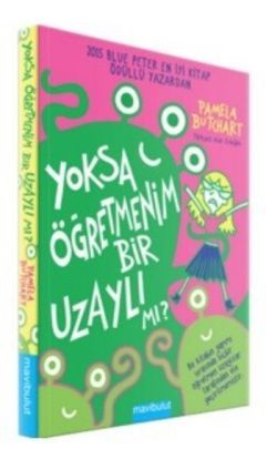 Yoksa Öğretmenim Bir Uzaylı mı? - Mavi Bulut Yayınları Kitap