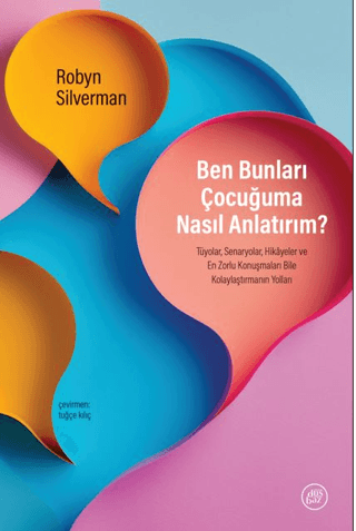 Ben Bunları Çocuğuma Nasıl Anlatırım? - Düşbaz Kitaplar Kitap