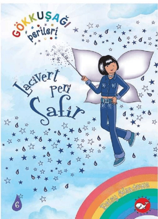 Gökkuşağı Perileri 6 - Lacivert Peri Safir - Beyaz Balina Yayınları Kitap