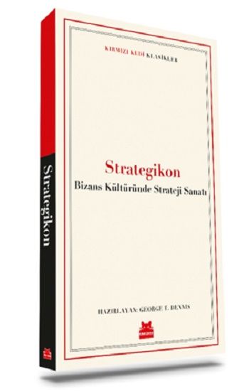 Strategikon – Bizans Kültüründe Strateji Sanatı - Kırmızı Kedi Yayınevi Kitap