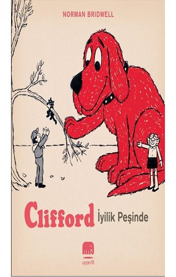 Clifford – İyilik Peşinde - Uçan Fil Yayınları Kitap