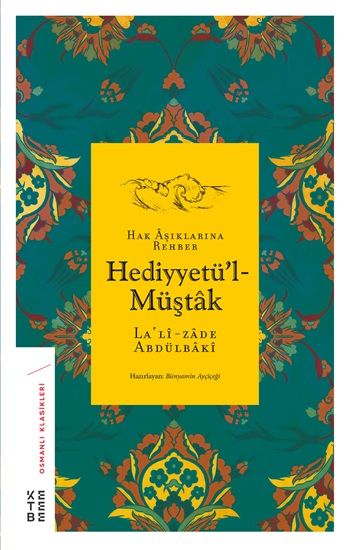 Hediyyetü'l-Müştak - Ketebe Yayınları Kitap