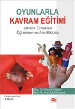 Oyunlarla Kavram Eğitimi Etkinlik Örnekleri - Anı Yayıncılık Kitap