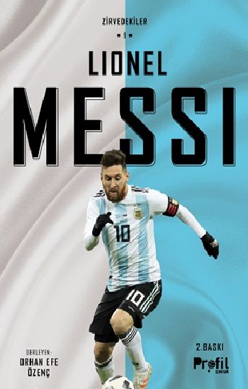 Zirvedekiler 1 - Lionel Messi - Profil Kitap Kitap