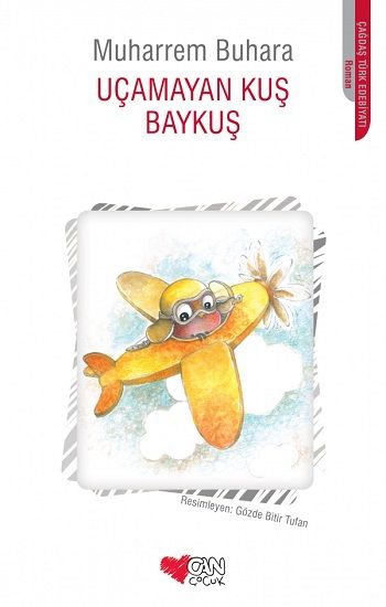Uçamayan Kuş Baykuş - Can Çocuk Yayınları Kitap