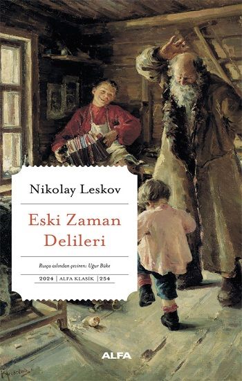 Eski Zaman Delileri - Alfa Yayınları Kitap