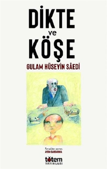 Dikte ve Köşe - Totem Yayınları Kitap