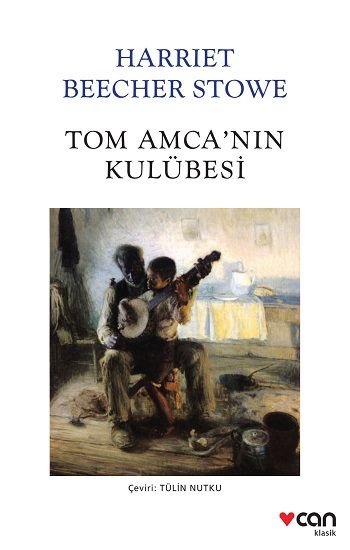Tom Amca'nın Kulübesi - Can Yayınları Kitap