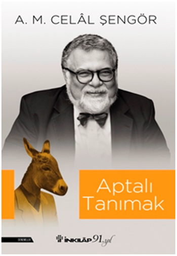Aptalı Tanımak - İnkılap Kitabevi Kitap