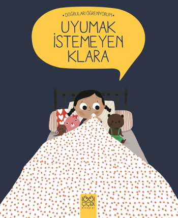 Uyumak İstemeyen Klara - 1001 Çiçek Kitaplar Kitap