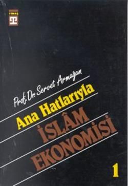 Ana Hatlarıyla İslam Ekonomisi Servet Armağan Türkçe kitap kapağı