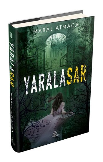 Yaralasar - 2 (Ciltli) - Ephesus Yayınları Kitap