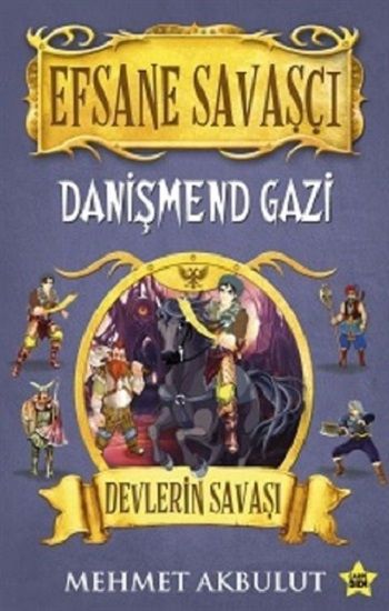 Efsane Savaşçı Danişmend Gazi - Devlerin Savaşı - Carpe Diem Kitapları Kitap