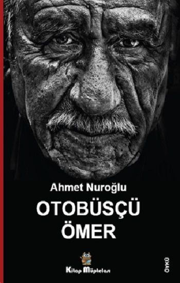 Otobüsçü Ömer - Kitap Müptelası Yayınları Kitap