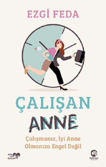Çalışan Anne - Nova Kitap Kitap