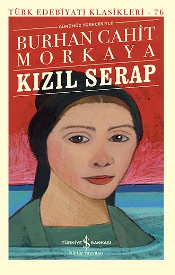Kızıl Serap (Ciltli) - İş Bankası Kültür Yayınları Kitap