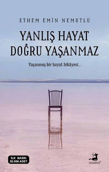 Yanlış Hayat Doğru Yaşanmaz - Olimpos Yayınları Kitap