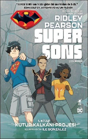 Super Sons - Kitap Kutup Kalkanı Projesi 1 - Dinozor Çocuk Kitap