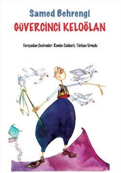 Güvercinci Keloğlan - Kaynak Çocuk Yayınları Kitap