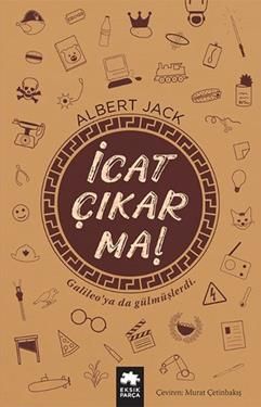 İcat Çıkarma! - Eksik Parça Yayınları Kitap