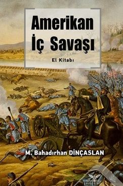 Amerikan İç Savaşı  El Kitabı - Altınordu Yayınları Kitap