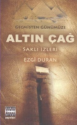 Geçmişten Günümüze Altın Çağ - Sınır Ötesi Yayınları Kitap