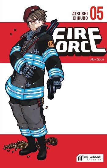 Fire Force - Alev Gücü 5 - Akıl Çelen Kitaplar Kitap