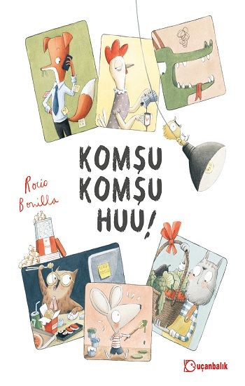 Komşu Komşu Huu! (Ciltli) - Uçanbalık Yayıncılık Kitap