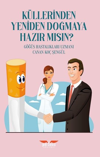 Küllerinden Yeniden Doğmaya Hazır Mısın ? - Perseus Kitap
