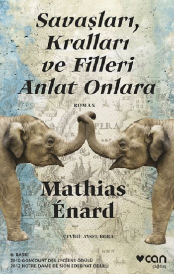 Savaşları, Kralları ve Filleri Anlat Onlara - Can Yayınları Kitap