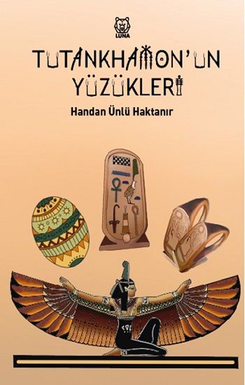 Tutankhamon'un Yüzükleri - Luna Yayınları Kitap