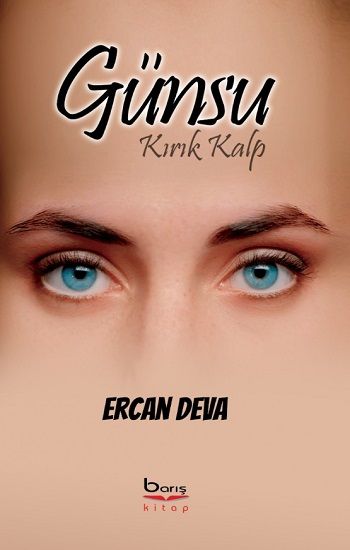 Günsu Kırık Kalp - Barış Kitap Kitap