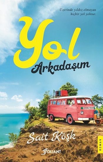 Yol Arkadaşım - Foliant Yayınları Kitap