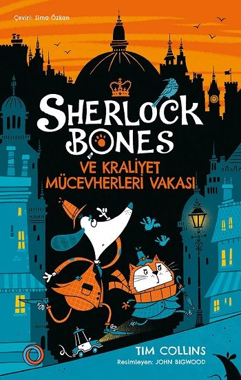 Sherlock Bones ve Kraliyet Mücevherleri Vakası - Orenda Kitap