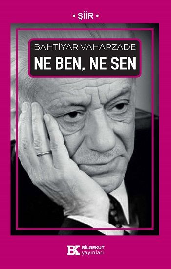 Ne Ben, Ne Sen - Bilgekut Yayınları Kitap