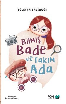 Bilmiş Bade ve Takım Ada - FOM Kitap Kitap