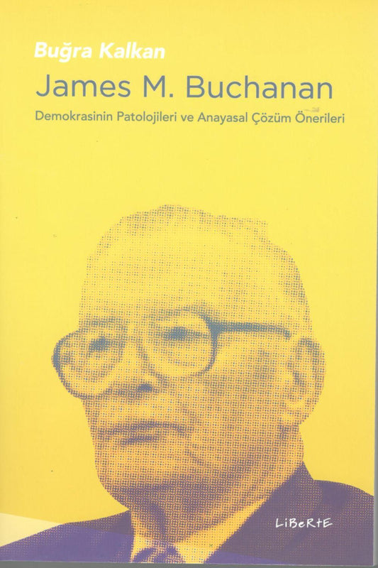 James M.Buchanan - Liberte Yayınları Kitap