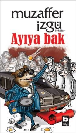 Ayıya Bak - Bilgi Yayınevi Kitap