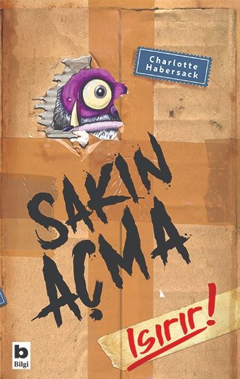 Sakın Açma Isırır! - Bilgi Yayınevi Çocuk Kitap