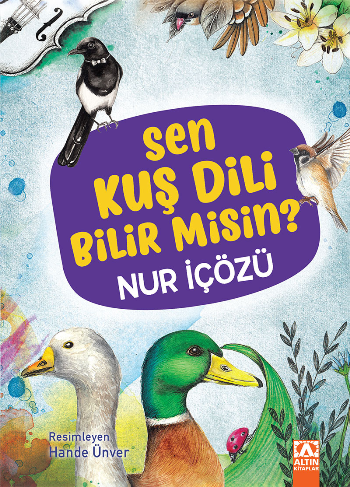 Sen Kuş Dili Bilir Misin? - Altın Kitaplar - Çocuk Kitapları Kitap