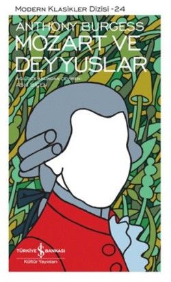 Mozart ve Deyyuslar - İş Bankası Kültür Yayınları Kitap