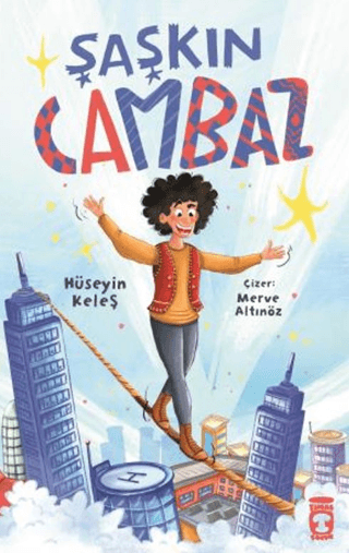 Şaşkın Cambaz - Timaş Çocuk Kitap