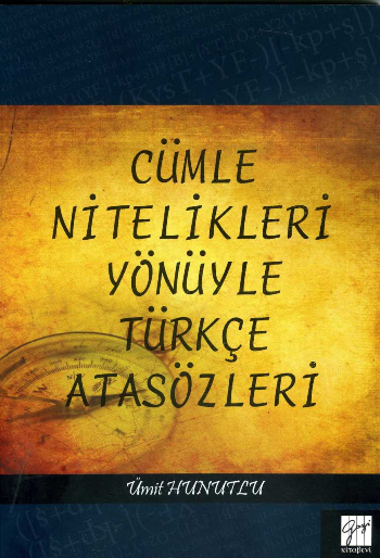 Cümle Nitelikleri Yönüyle Türkçe Atasözleri - Gazi Kitabevi Kitap