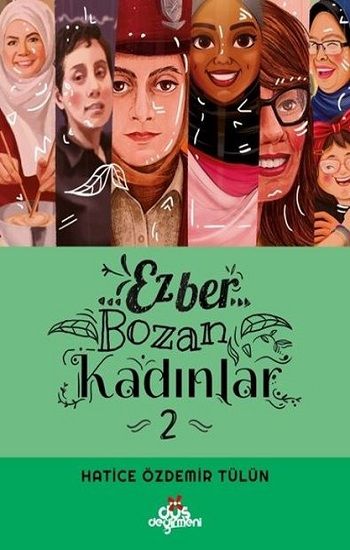 Ezber Bozan Kadınlar 2 - Düş Değirmeni Kitap