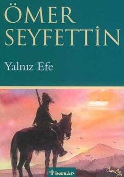 Yalnız Efe - İnkılap Kitabevi Kitap