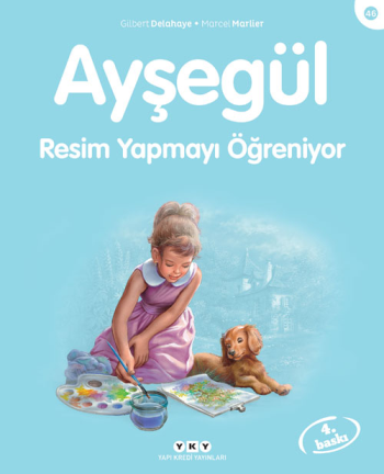 Ayşegül 46 - Resim Yapmayı Öğreniyor - Marcel Marlier, Hikayeler Türkçe kitap kapağı