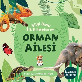 Orman Ailesi - Bilgi Dolu İlk Kitaplarım - Sincap Kitap Kitap
