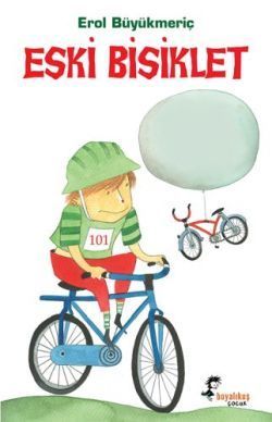 Eski Bisiklet - Boyalıkuş Yayınları Kitap