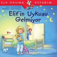 Elif'in Uykusu Gelmiyor - İş Bankası Kültür Yayınları Kitap